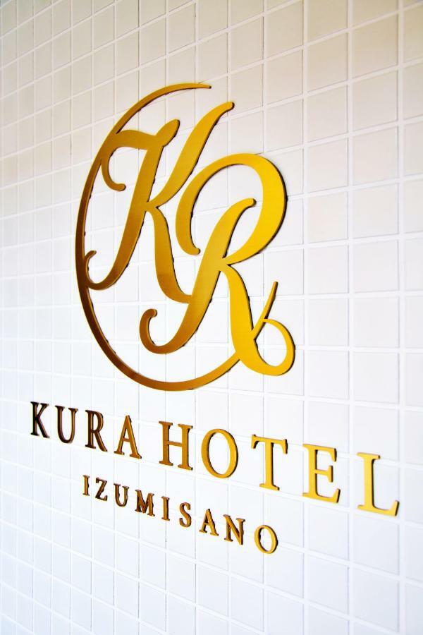 Kura Hotel Izumisano Ngoại thất bức ảnh